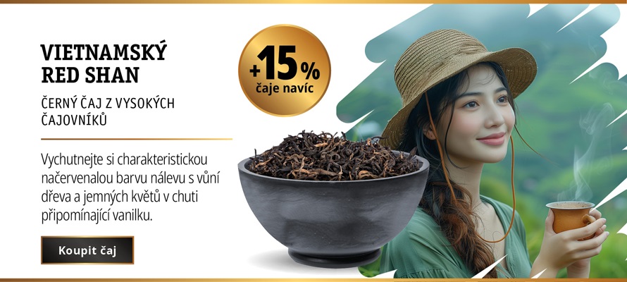 AKCE VIETNAM RED SHAN DIVOKÝ ČERNÝ +15% ČAJE NAVÍC